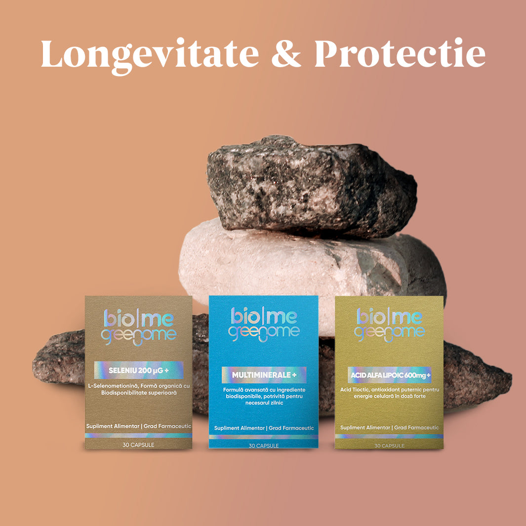 Longevitate & Protectie